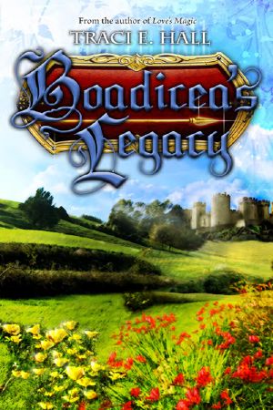 [Boadicea 03] • Boadicea's Legacy